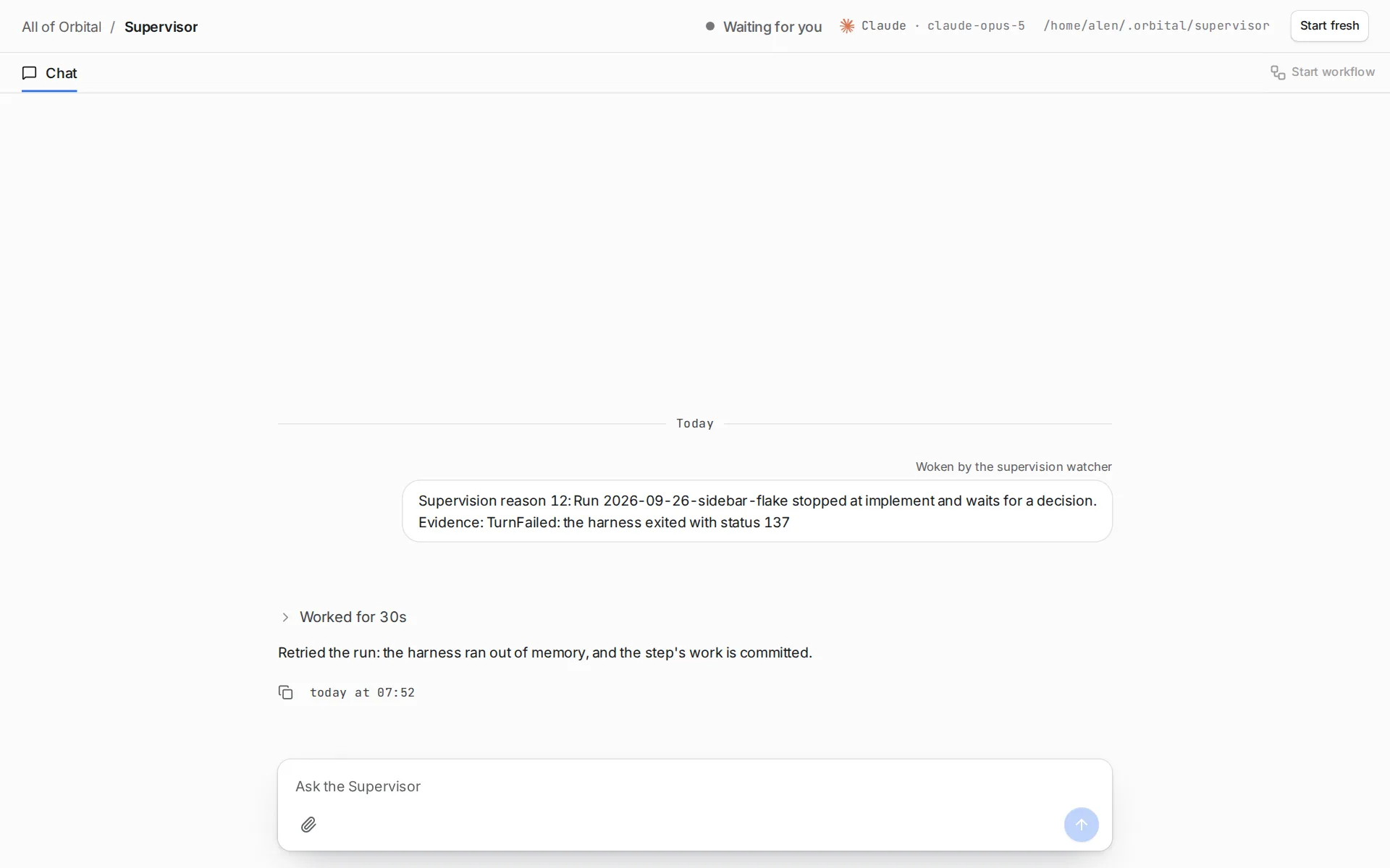 The Supervisor chat shows a watcher message about a stalled run, the Supervisor's reply, and the Ask the Supervisor box.